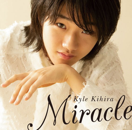 Cover for Kihira Kyle · Miracle (CD) [Japan Import edition] (2019)