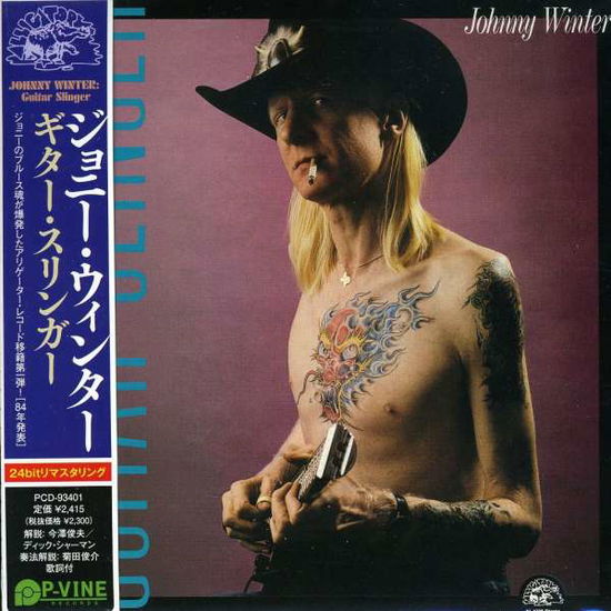 Guitar Slinger <limited> * - Johnny Winter - Musique - P-VINE RECORDS CO. - 4995879934012 - 6 avril 2011