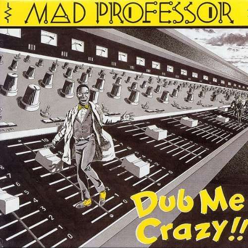 Cover for Mad Professor · Dub Me Crazy Part 1 (LP) (2013)