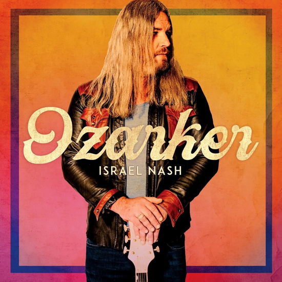 Israel Nash · Ozarker (LP) (2023)