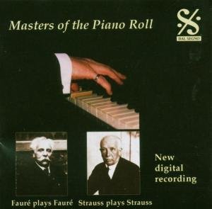 Faure / Strauss/De Falla · Masters of the Piano Roll (CD) (2005)
