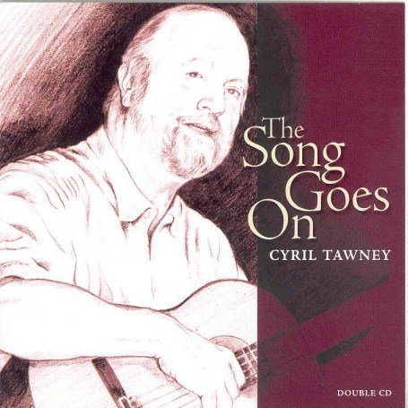 Cover for Cyril Tawney · Song Goes on (CD) (2007)