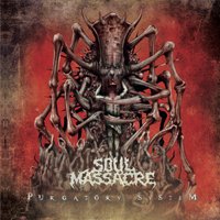 Purgatory System - Soul Massacre - Music - PARAT - 5200328702012 - March 11, 2022