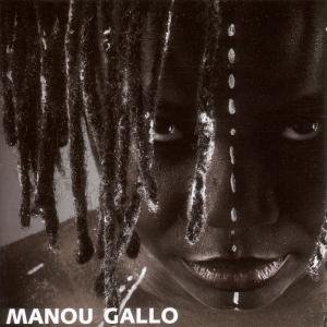 Manou Gallo - Manou Gallo - Musik - EXIL - 5412690051012 - 2. februar 2007