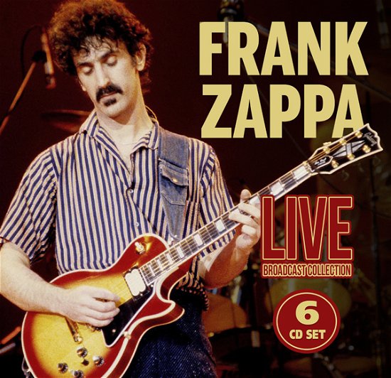 Live Broadcast Collection - Frank Zappa - Musiikki - LASER MEDIA - 6583812459012 - perjantai 26. toukokuuta 2023