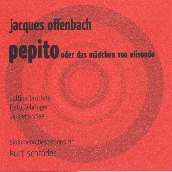 Pepito - Jacques Offenbach - Musikk - MPOLE - 7011778150012 - 4. august 2008
