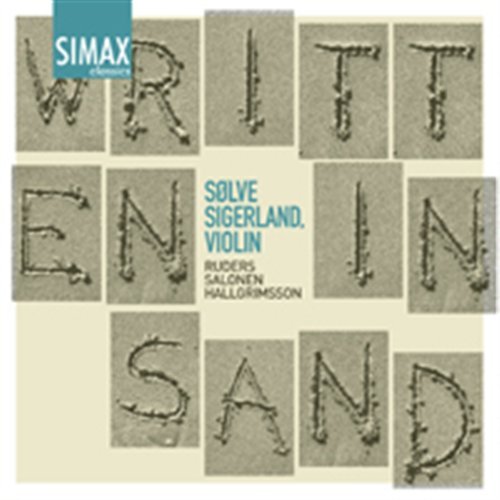Cover for Sigerland / Risor Festival Strings / Skalstad · Written in Sand: Paintings for Solo Violin (CD) (2011)