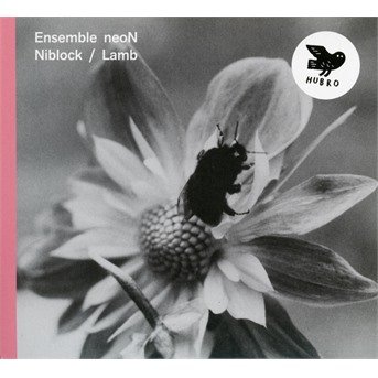 Cover for Ensemble Neon · Niblock &amp; Lamb (CD) (2019)