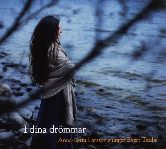 Cover for Larsson Anna-Lotta · I Dina Drömmar (CD) (2014)