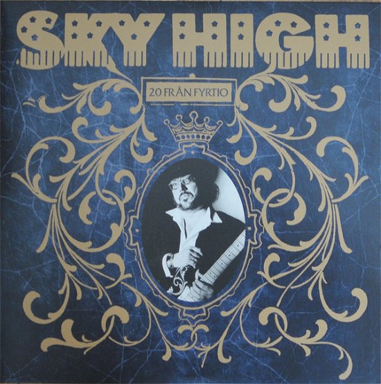 Cover for Sky High · 20 Från Fyrtio (LP) (2020)