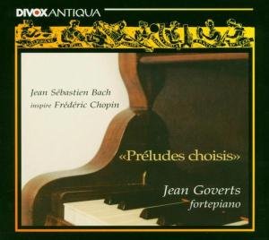 Cover for Jean Goverts · Preludes Choison (CD) (2007)
