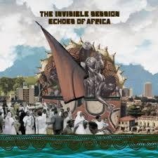 Cover for Invisible Session · Echoes Of Africa (CD) (2022)