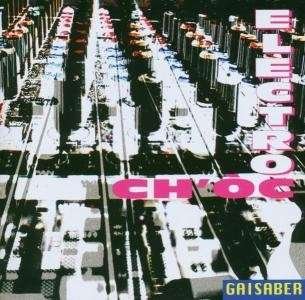 Cover for Gai Saber · Electro Ch'oc (CD) (2003)