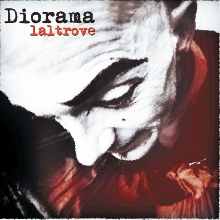 Laltrove - Diorama - Musiikki - EDI - 8055349890012 - tiistai 19. helmikuuta 2013