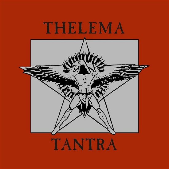 Tantra - Thelema - Musik - SPITTLE RECORDS - 8056099006012 - December 16, 2022