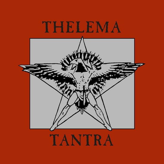 Tantra - Thelema - Musiikki - SPITTLE RECORDS - 8056099006012 - perjantai 16. joulukuuta 2022