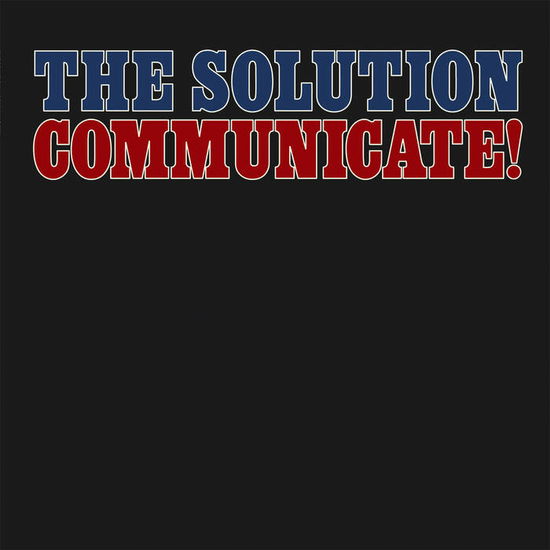 Communicate! - Solution - Music - BANG! - 8435008876012 - January 13, 2023