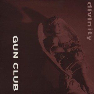 Cover for Gun Club · Divinity (LP) (2019)