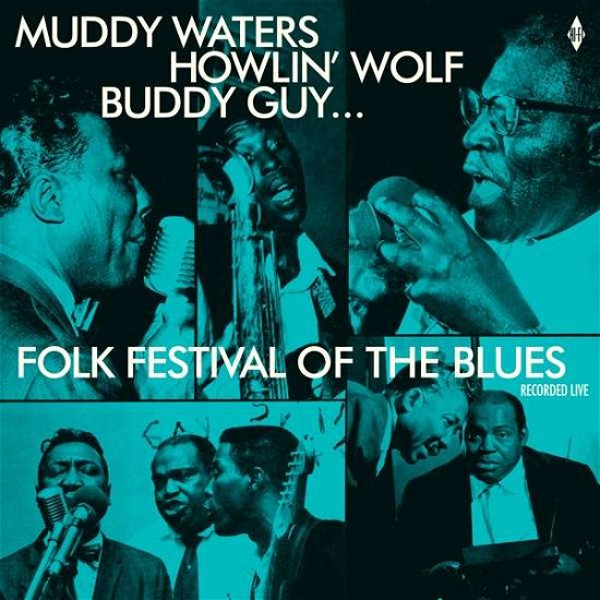 Cover for Muddy Waters, Howlin' Wolf &amp; Buddy Guy · Folk Festival Of The Blues (LP) (2018)