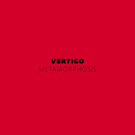 Cover for Vertigo · Metamorphosis (CD) (2011)