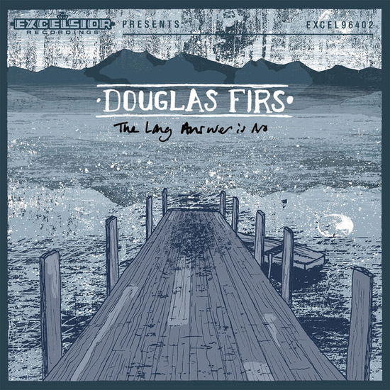 Cover for Douglas Firs · Long Answer Is No (LP) (2015)