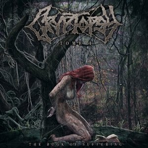 Cover for Cryptopsy · Book of Suffering: Tome 1 (LP) (2016)
