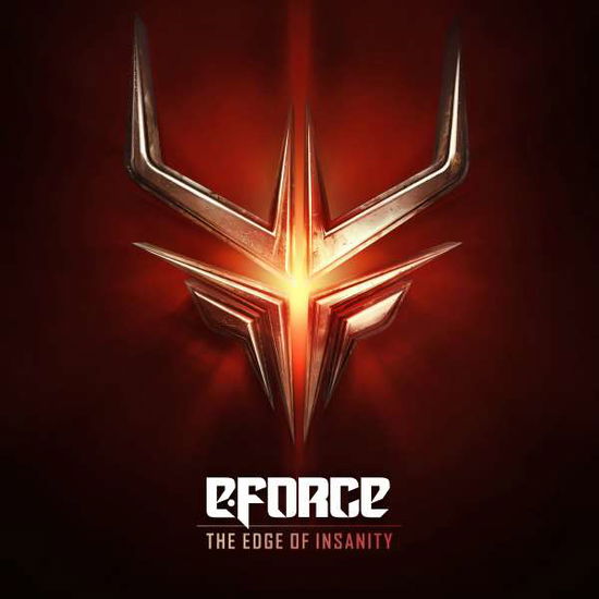 Cover for E-force · The Edge of Insanity (CD) (2017)