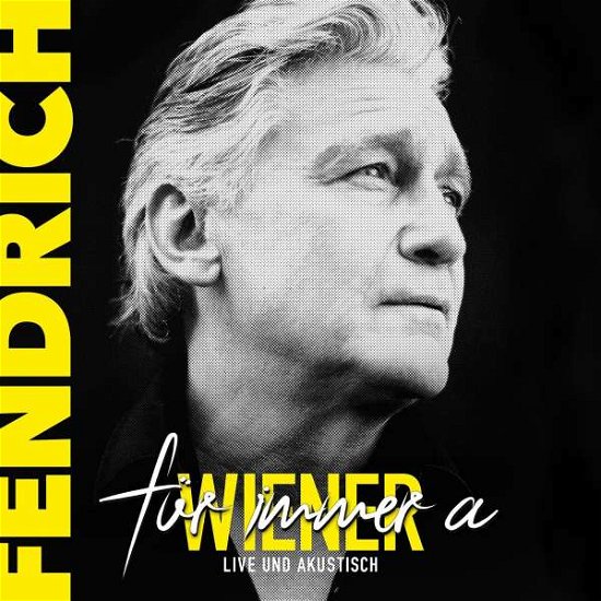 Cover for Rainhard Fendrich · Fuer Immer a Wiener (CD) (2018)