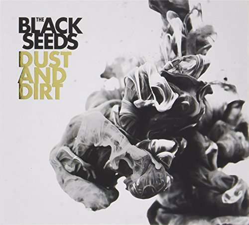 Cover for Black Seeds · Dust &amp; Dirt (CD) (2012)