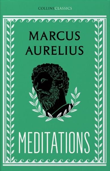Cover for Marcus Aurelius · Meditations - Collins Classics (Paperback Book) (2020)