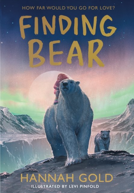 Cover for Hannah Gold · Finding Bear (Innbunden bok) (2023)