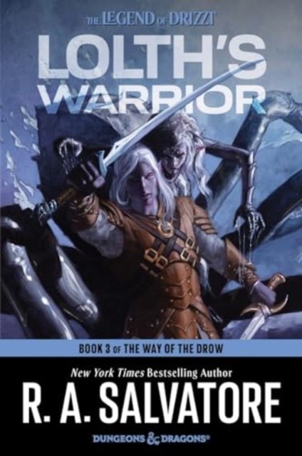 Cover for R. A. Salvatore · Lolth's Warrior: A Novel - The Way of the Drow (Paperback Bog) (2024)