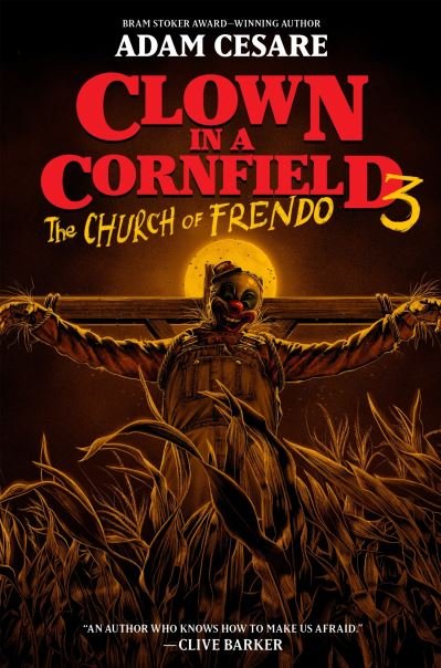Cover for Adam Cesare · Clown in a Cornfield 3: The Church of Frendo (Gebundenes Buch) (2024)