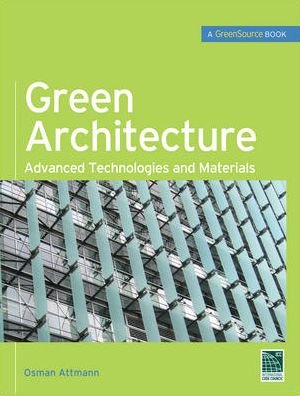 Cover for Osman Attmann · Green Architecture (GreenSource Books) (Hardcover bog) [Ed edition] (2010)