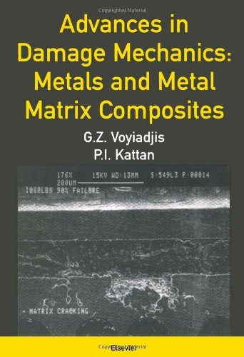 Cover for Voyiadjis, George (Boyd Professor, Department of Civil and Environmental Engineering, Louisiana State University) · Advances in Damage Mechanics: Metals and Metal Matrix Composites (Hardcover Book) (1999)