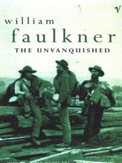 Cover for William Faulkner · The Unvanquished (Paperback Book) (1996)