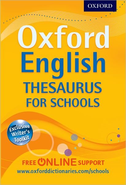 Cover for Oxford Dictionaries · Oxford English Thesaurus for Schools (Buch) (2012)