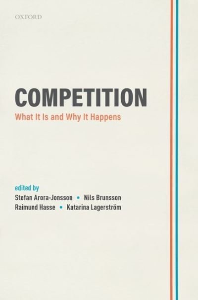 Competition: What It Is and Why It Happens -  - Kirjat - Oxford University Press - 9780192898012 - perjantai 2. heinäkuuta 2021