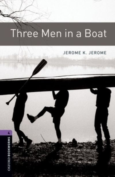 Cover for Jerome Jerome · Oxford Bookworms Library: Level 4:: Three Men in a Boat Audio Pack - Oxford Bookworms Library (Buch) (2016)