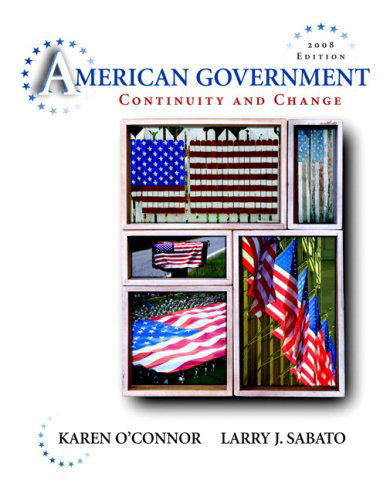 Cover for Larry J. Sabato · American Government: Continuity and Change, 2008 Edition Value Pack (Includes Mypoliscilab Resources for Blackboard / Webct Student Access  for American ... American Government: Continuity and Change ) (Paperback Book) (2007)