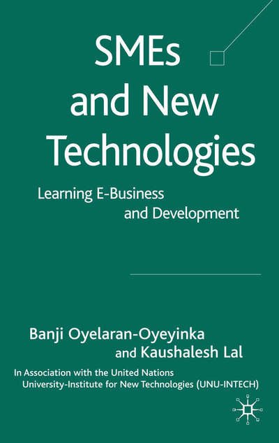 Cover for B. Oyelaran-Oyeyinka · SMEs and New Technologies: Learning E-Business and Development (Hardcover Book) (2006)