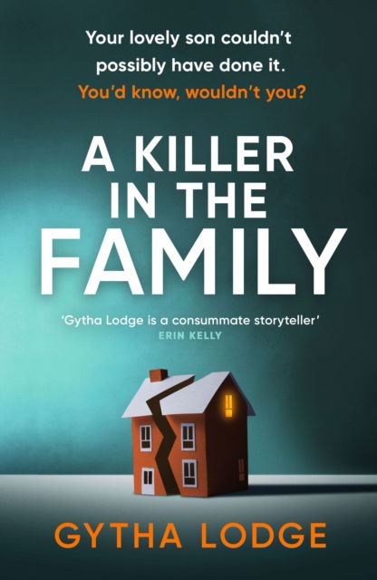 Cover for Gytha Lodge · A Killer in the Family: The gripping new thriller that will have you hooked from the first page (Pocketbok) (2023)
