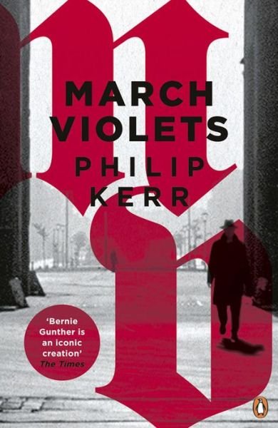 Cover for Philip Kerr · March Violets (Pocketbok) (2015)