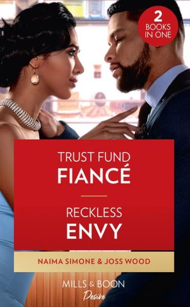 Cover for Naima Simone · Trust Fund Fiance / Reckless Envy: Trust Fund Fiance / Reckless Envy (Dynasties: Seven Sins) (Paperback Book) (2020)