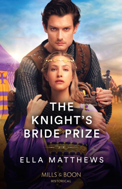 Ella Matthews · The Knight's Bride Prize - The Knights' Missions (Paperback Book) (2024)