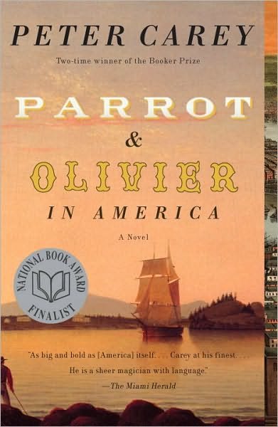 Cover for Peter Carey · Parrot and Olivier in America (Pocketbok) [Reprint edition] (2011)