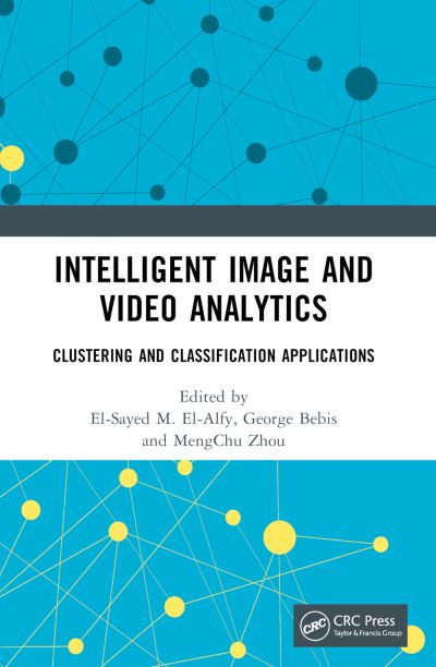 Intelligent Image and Video Analytics (Paperback Book) (2024)