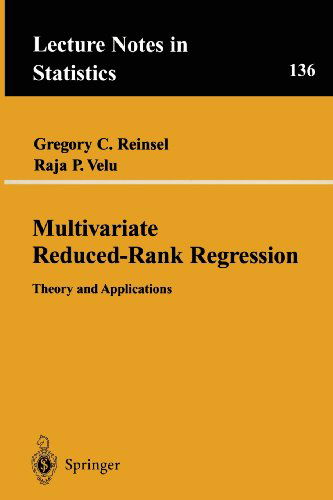 Cover for Raja Velu · Multivariate Reduced-Rank Regression: Theory and Applications - Lecture Notes in Statistics (Paperback Book) [1998 edition] (1998)