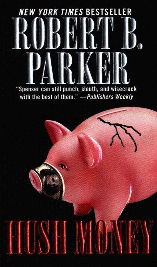 Cover for Robert B. Parker · Hush Money (Spenser) (Paperback Bog) (2000)