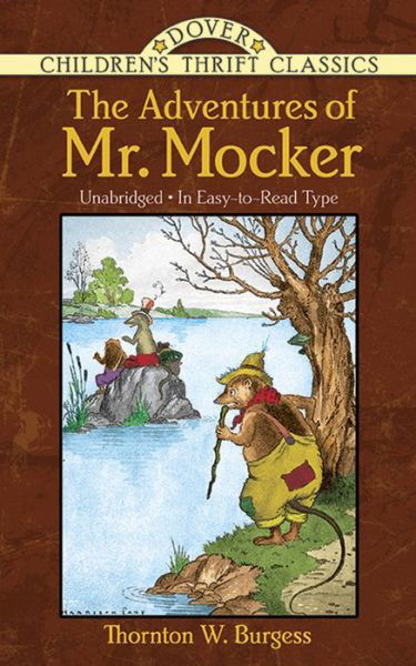 Cover for Thornton W. Burgess · The Adventures of Mr. Mocker - Children'S Thrift Classics (Paperback Bog) [Green edition] (2011)